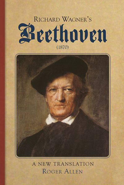 Cover of Richard Wagner’s <em>Beethoven</em> (1870): A New Translation