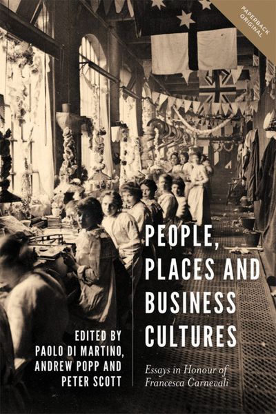 Cover of People, Places and Business Cultures: Essays in Honour of Francesca Carnevali