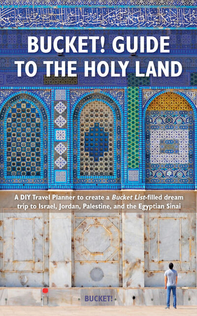 Cover of BUCKET! Guide to the Holy Land