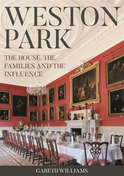 Cover of Weston Park: The House, the Families and the Influence